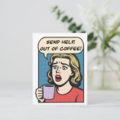 女性はコーヒーをコーヒーから救済出す必要がある ポストカード (スタンド正面)