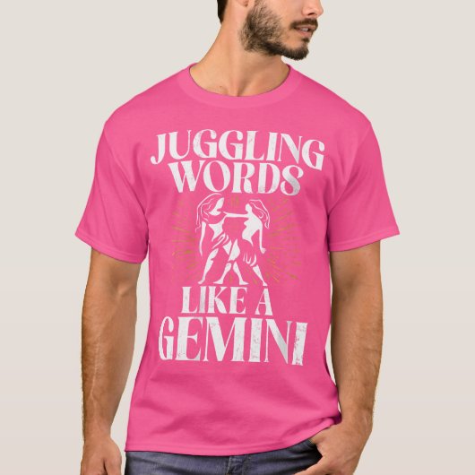 女性はジェミニのように言葉をジャグリング Tシャツ (正面)