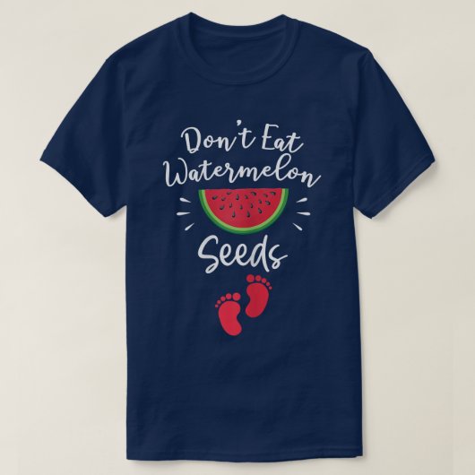 女性はスイカ食べの種妊娠しおもしろいない Tシャツ (デザイン正面)