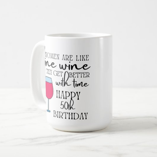 女性はワインのような50番目の誕生日コーヒーマグ コーヒーマグカップ (正面左)