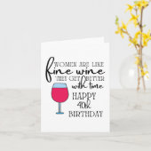 女性はワインの40thバースデーカードのようなものだ カード (黄色い花)