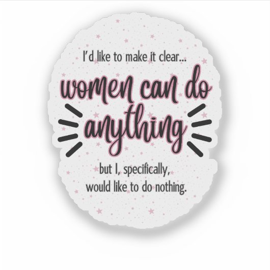 女性は何でもできる…カスタムビニールのシール シール (正面)