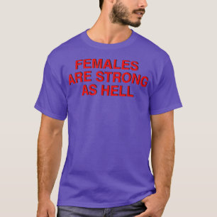 女性は地獄のように強い,フェミニズム1032 Tシャツ