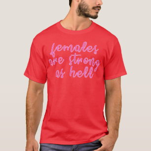 女性は地獄のフェミニズムのように強い1027 Tシャツ