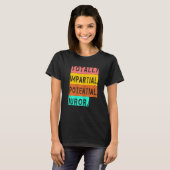 女性は完全に公平な潜在的な審査員Tee Appar Tシャツ (正面フル)