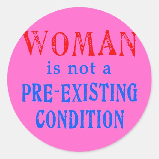 女性は既存の条件ではない ラウンドシール (正面)