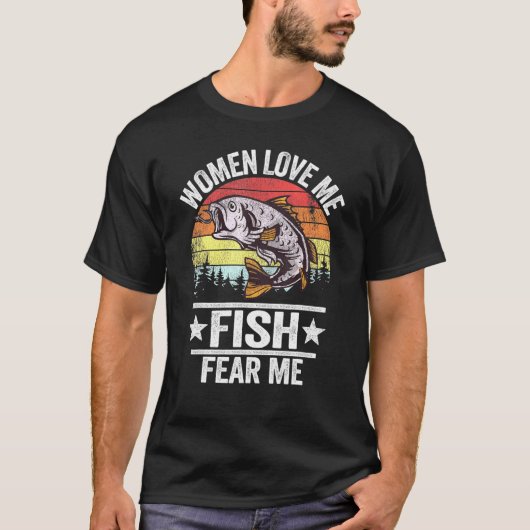 女性は私を愛する魚は私を恐れる男性フィッシャーヴィンテージ魚 Tシャツ (正面)