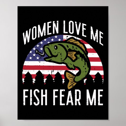 女性は私を愛する魚を恐れ米国の国旗の愛国釣り ポスター (正面)