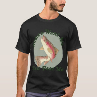 女性は私を欲しがり、魚は私を恐れる クラシック Tシャツ
