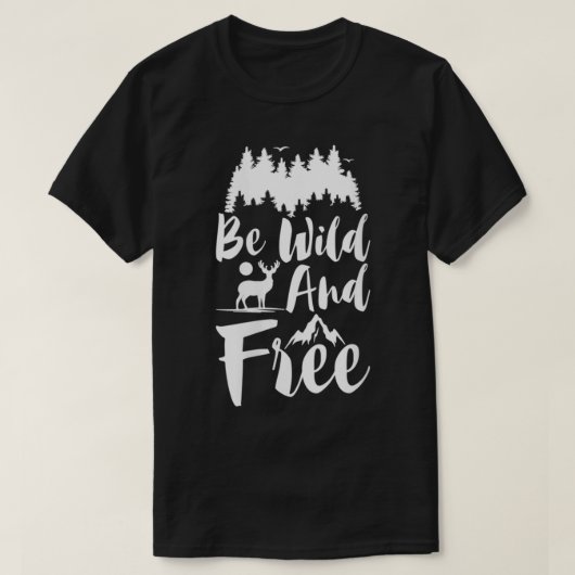 女性は野生で、森林の鹿と山と自由である Tシャツ (デザイン正面)