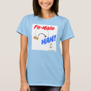 女性は鉄の人です Tシャツ
