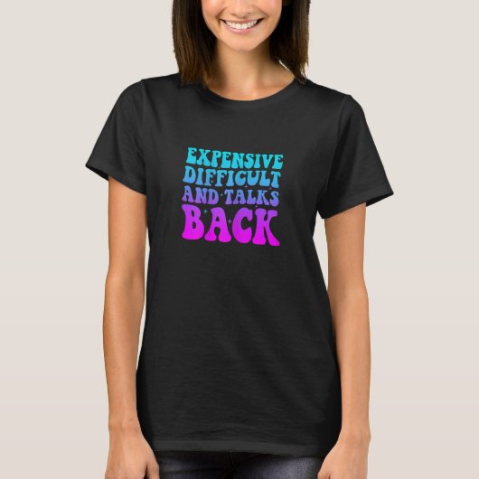 女性は高価で難しい母親を話し合う Tシャツ (正面)