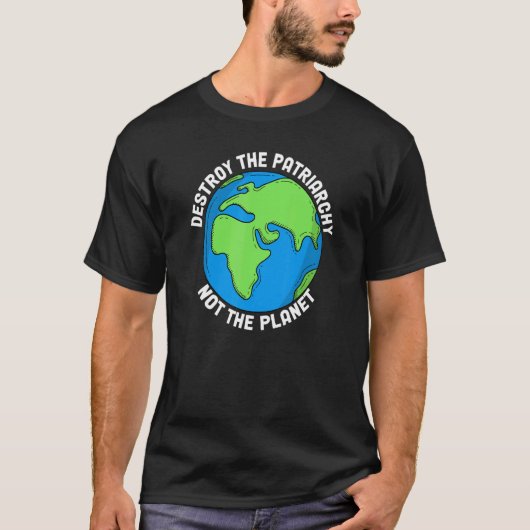 女性はFではなく家父長制を破壊する Tシャツ (正面)