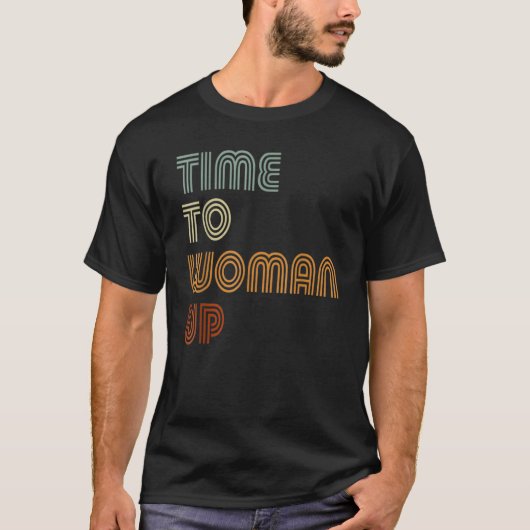 女性への時間フェミニズム女性解放女性解放運動 Tシャツ (正面)