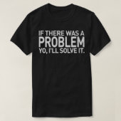女性もしYou Ill Solve It VNec問題があった Tシャツ (デザイン正面)