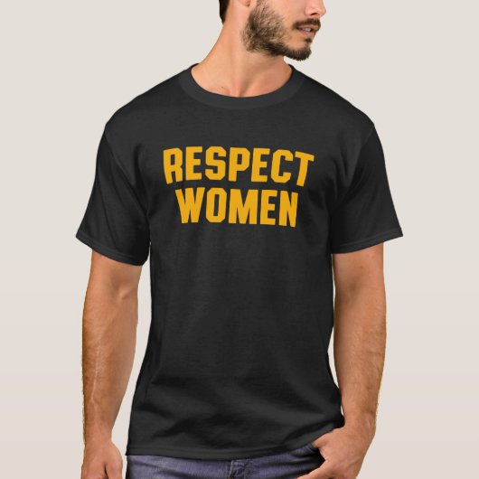 女性を尊重する。 Tシャツ (正面)