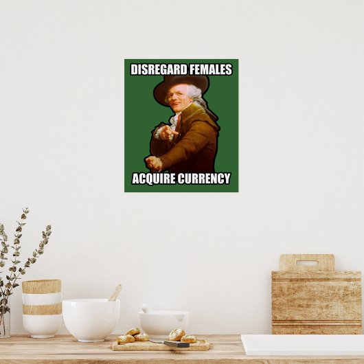 女性を無視して通貨ポスターを取得$24.95 ポスター (キッチン)