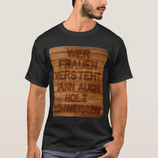 女性を理解する誰でも木材を汗をかくことができる Tシャツ