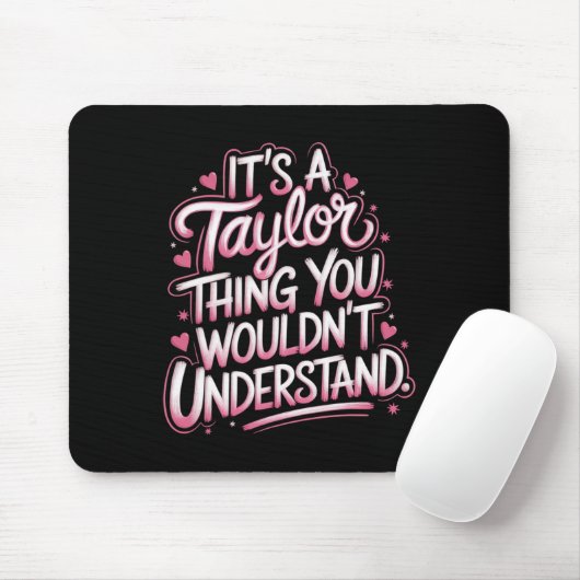 女性を理解できないのはテイラーだ マウスパッド (マウス)