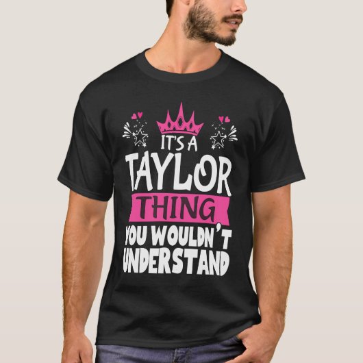 女性を理解できないのはテイラーだ Tシャツ (正面)