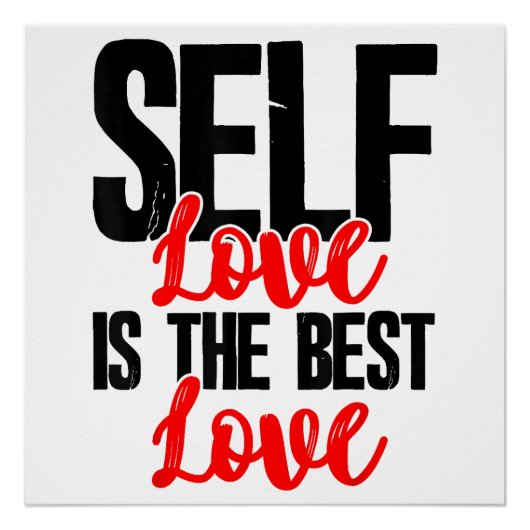 女性エンパワーメントTシャツ – Self Love Is 最高の ポスター (正面)