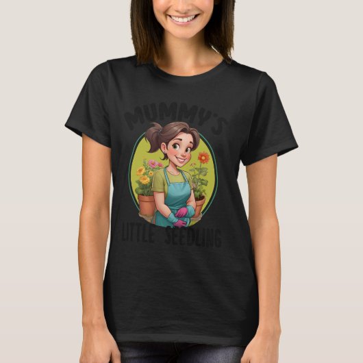女性ガーデニング母ミイラの小さな苗園 Tシャツ (正面)