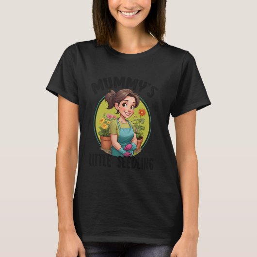 女性ガーデニング母ミイラの小さな苗園 Tシャツ (正面)