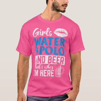 女性ガールズウォーターポロとビールだから私は彼 Tシャツ