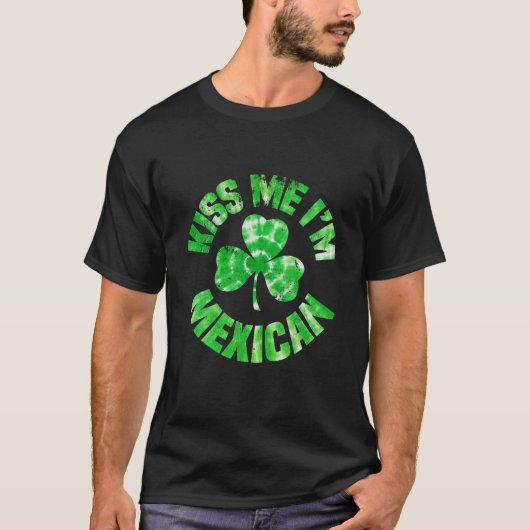 女性キス私はメキシコのSt patricks dayアイルランド人 Tシャツ (正面)