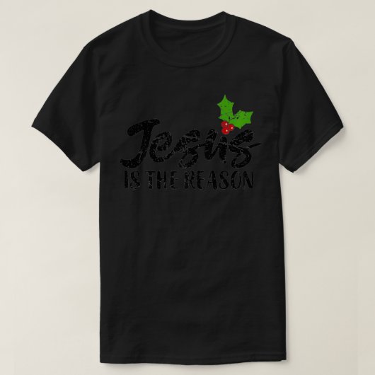 女性クリスチャンのクリスマスギフトイエスは理由である Tシャツ (デザイン正面)