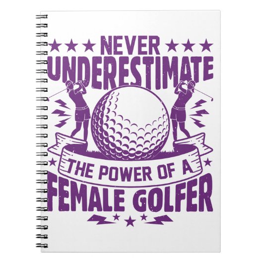 女性ゴルファーの力を過小評価してはいけない ノートブック (正面)