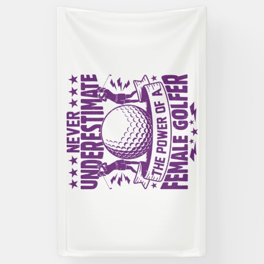 女性ゴルファーの力を過小評価してはいけない 横断幕 (縦)