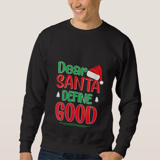 女性サンタ親愛ーグッドクリスマスを定義する スウェットシャツ (正面)