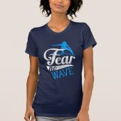 女性サーファー恐怖No Wave女性のサーフィン Tシャツ (正面)