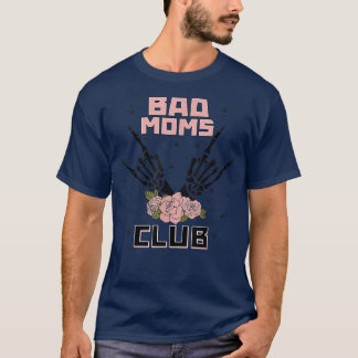 女性スケルトン手の花のための悪いMomsクラブs Tシャツ
