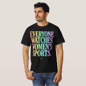 女性スポーツは誰もが注目 Tシャツ (正面フル)