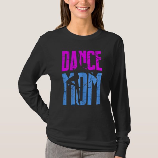 女性ダンスママTeeおもしろい踊りママのためのバレエ Tシャツ (正面)