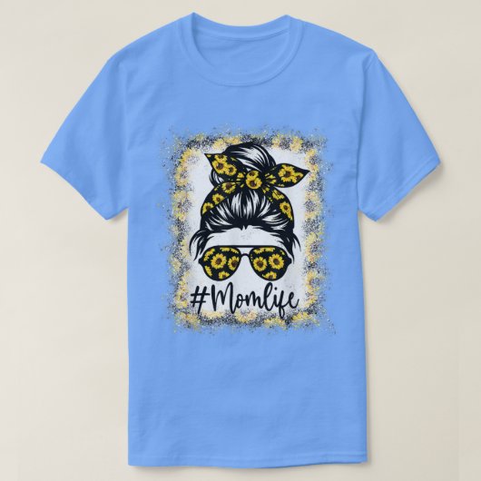 女性ママの人生漂白ママの人生ひまわり散らかった Tシャツ (デザイン正面)