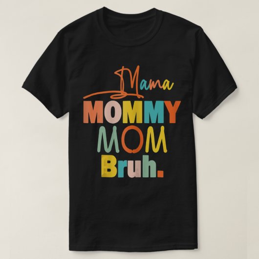 女性ママママママママママママと私のおもしろい男の子 Tシャツ (デザイン正面)