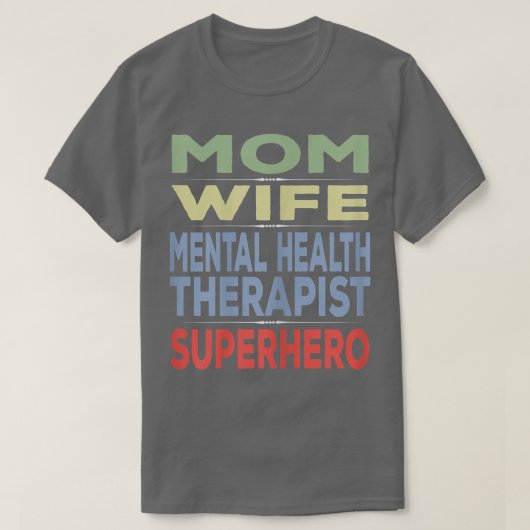女性ママ妻メンタルヘルスセラピスト6975 Tシャツ (デザイン正面)