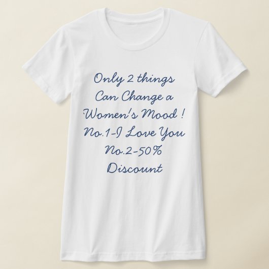 女性ユーモア引用Tシャツ Tシャツ (レイダウン)