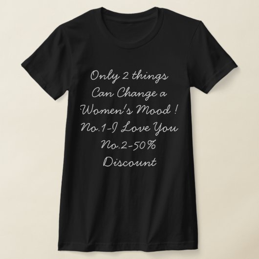 女性ユーモア引用Tシャツ Tシャツ (レイダウン)