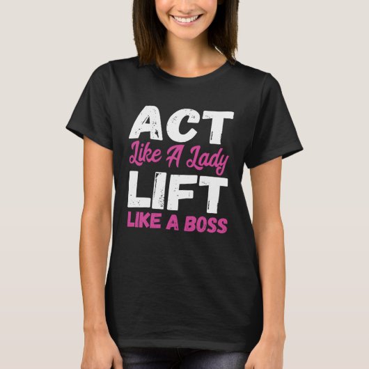 女性リフトのようにボスをする Tシャツ (正面)