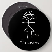 女性代替先生名タグおもしろいかわいい6-in 缶バッジ (正面&裏面)