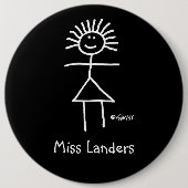 女性代替先生名タグおもしろいかわいい6-in 缶バッジ (正面)