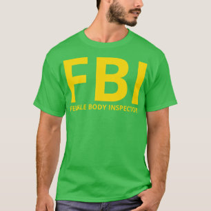 女性体監察おもしろいfbi tシャツ