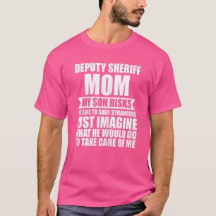 女性保安官代理ママ私の息子は彼の人生を危険にさらす Tシャツ