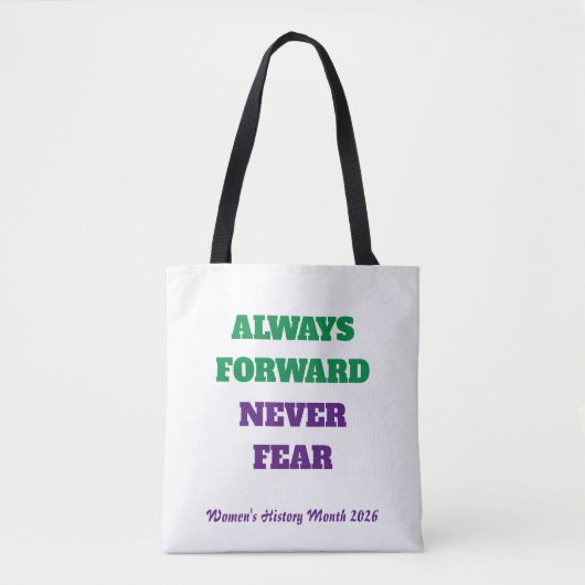 女性史月間を祝おう Always Forward Never Fear トートバッグ (正面)
