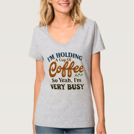 女性向けの面白いビジーコーヒーVネックTシャツ Tシャツ