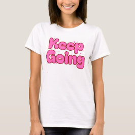 女性向けピンクのモチベーショナルTシャツ Tシャツ